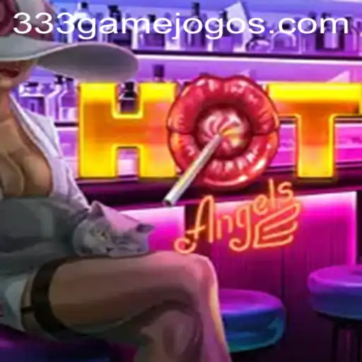 Discover the Thrilling World of HotAngels: The 333GAME Adventure